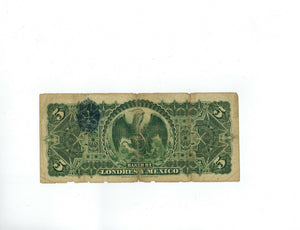 1910 Mexican Revolution Banco del Estado de Mexico Y Londres 5 Pesos Banknote